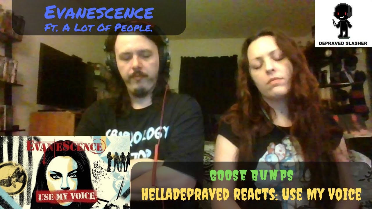 GOOSE BUMPS - Evanescence - Ft. A Lot Of People - Use My Voice [REACTION]