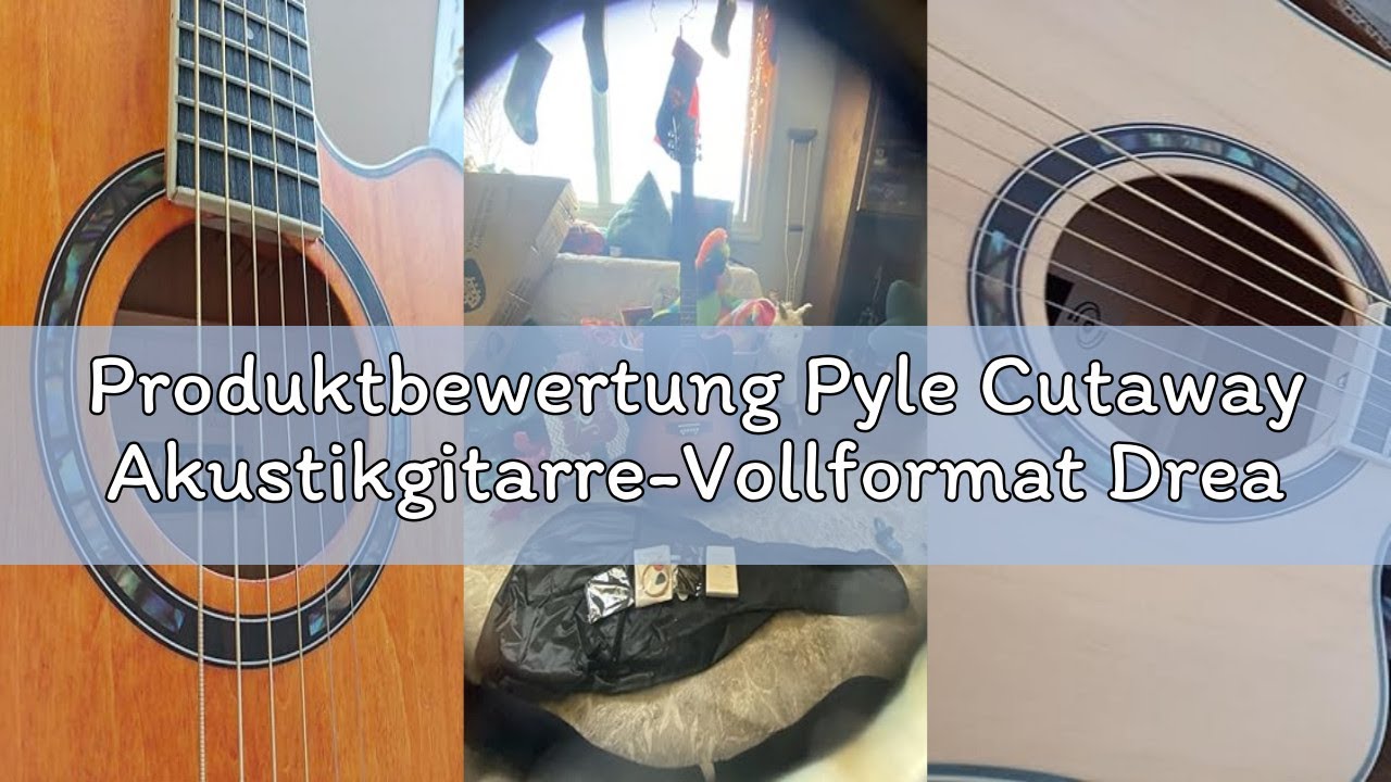 Produktbewertung Pyle Cutaway Akustikgitarre-Vollformat Dreadnought Natur Matt-Finish Gitarre, 6 Sta