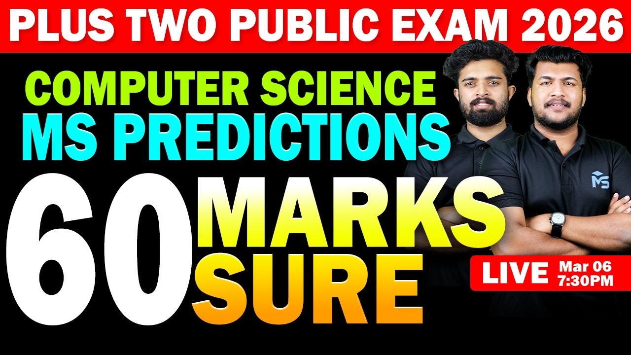 Plus Two Public Exam 2026 | Computer Science MS Predictions 60 Marks Sure | LIVE | MS SOLUTIONS