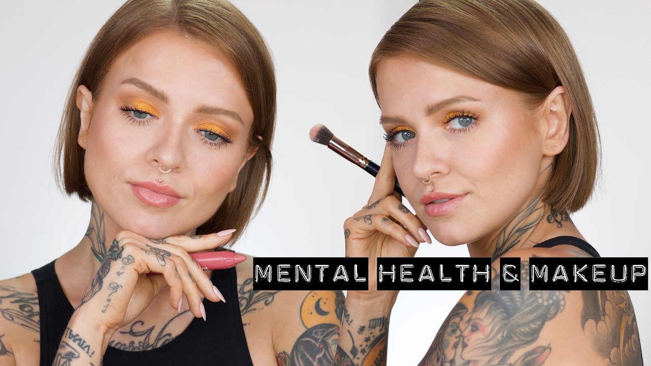 MENTAL HEALTH & MAKEUP