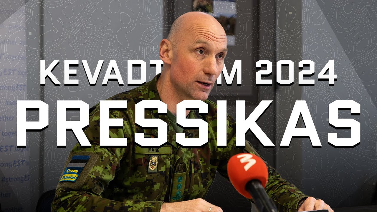 Õppuse Kevadtorm 2024 pressikonverents 02.05.2024