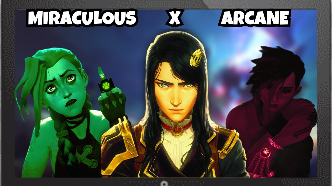Arcane Characters With Miraculouses?!