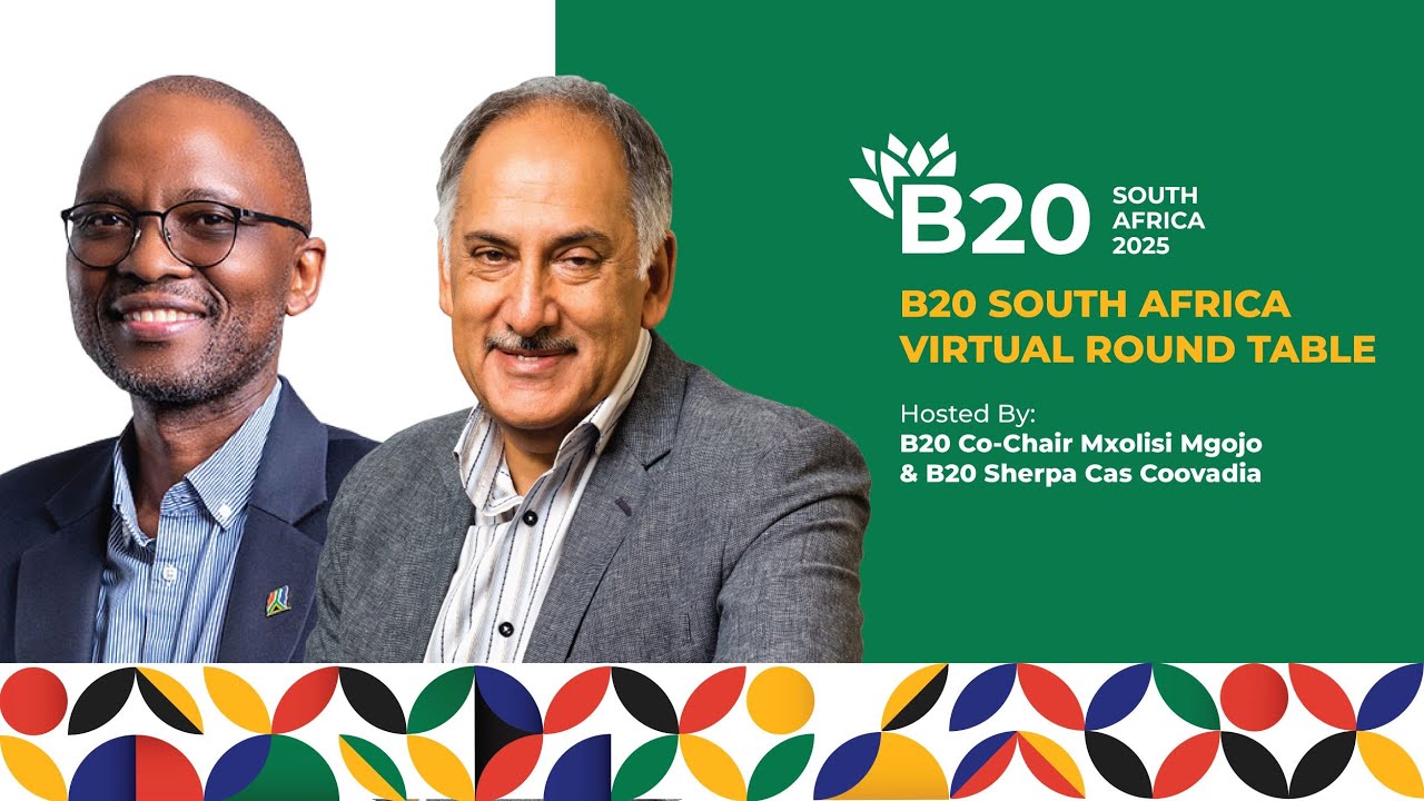 B20 South Africa | 1st Virtual Round Table 24 June 2025