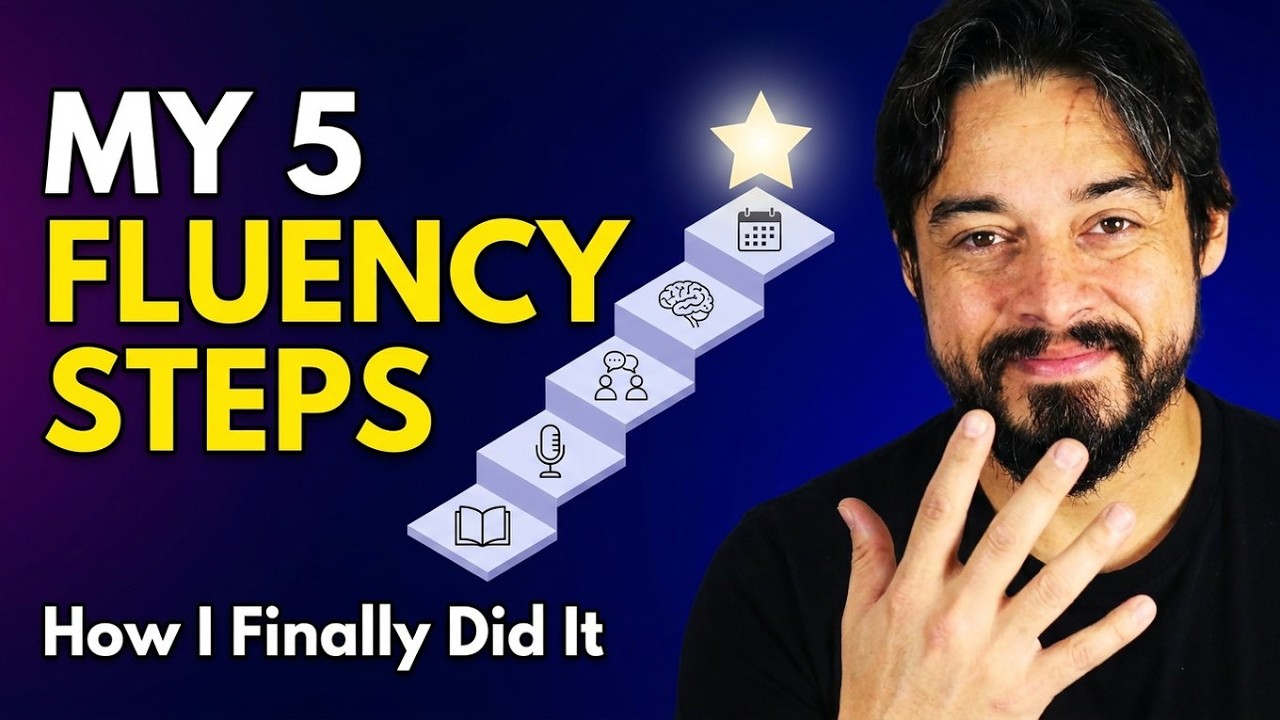 5 Things I Had To Do in My Life To Become FLUENT in ENGLISH