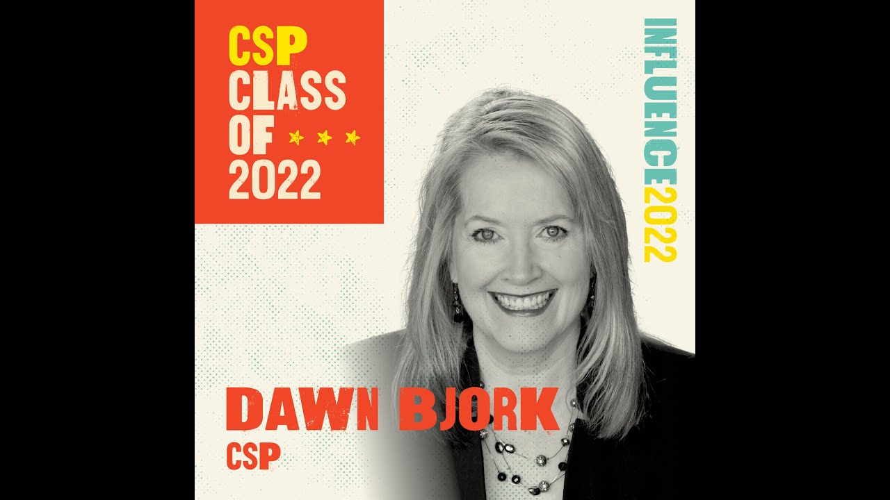 Dawn Bjork-Certified Speaking Professional (CSP); Earning My CSP Designation