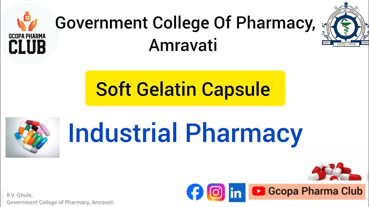 Soft Gelatin Capsule Manufacturing Process.