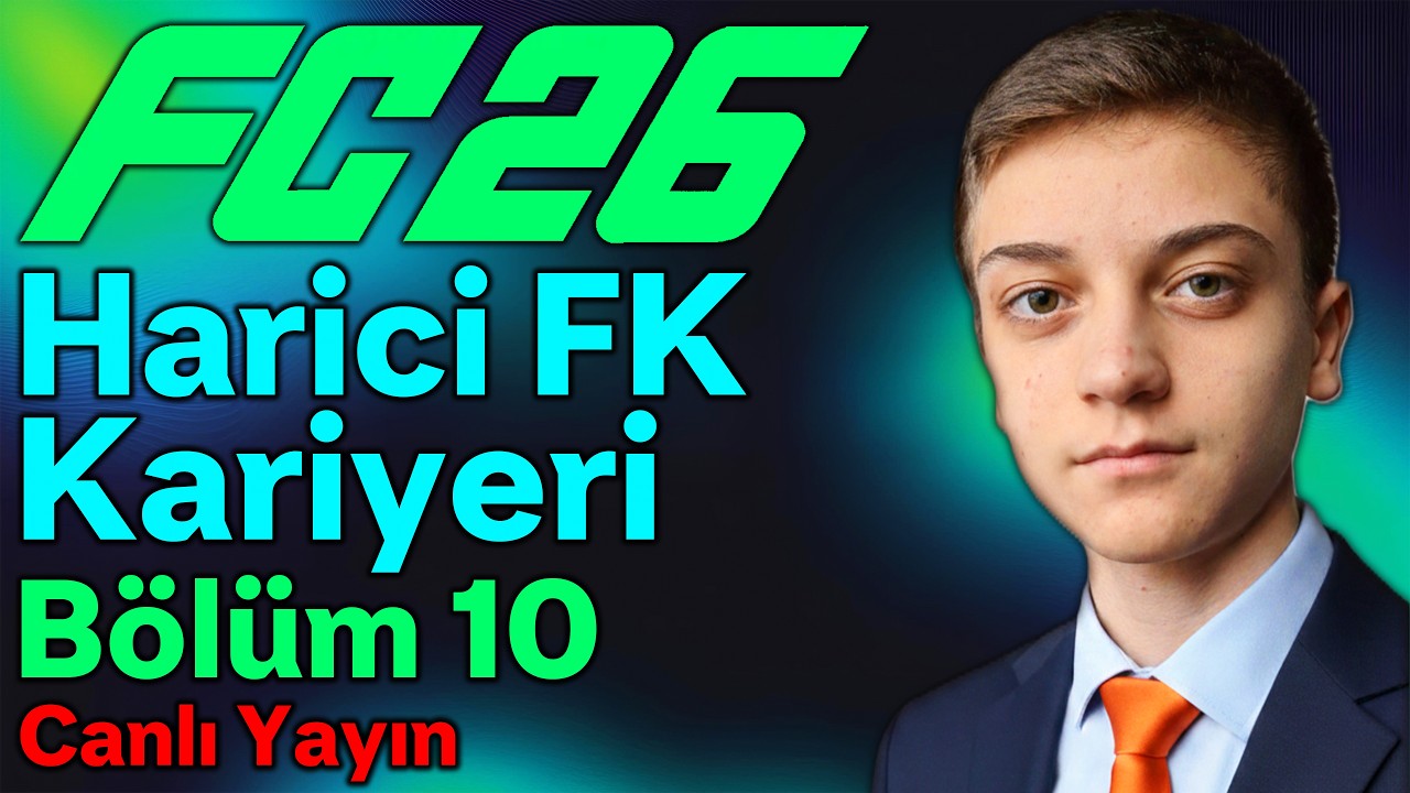 FC 26 Harici Futbol Kulübü Kariyeri 10. Bölüm - Canlı Yayın