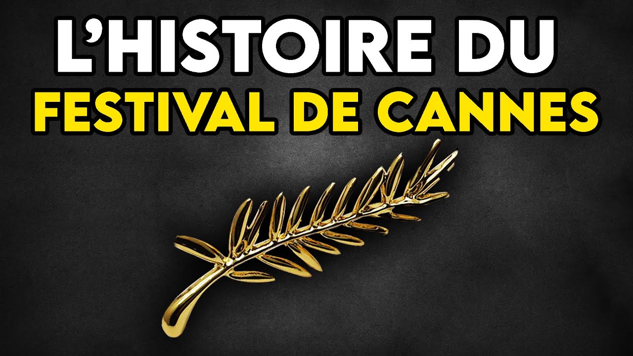 L'HISTOIRE DU FESTIVAL DE CANNES - Guim Focus