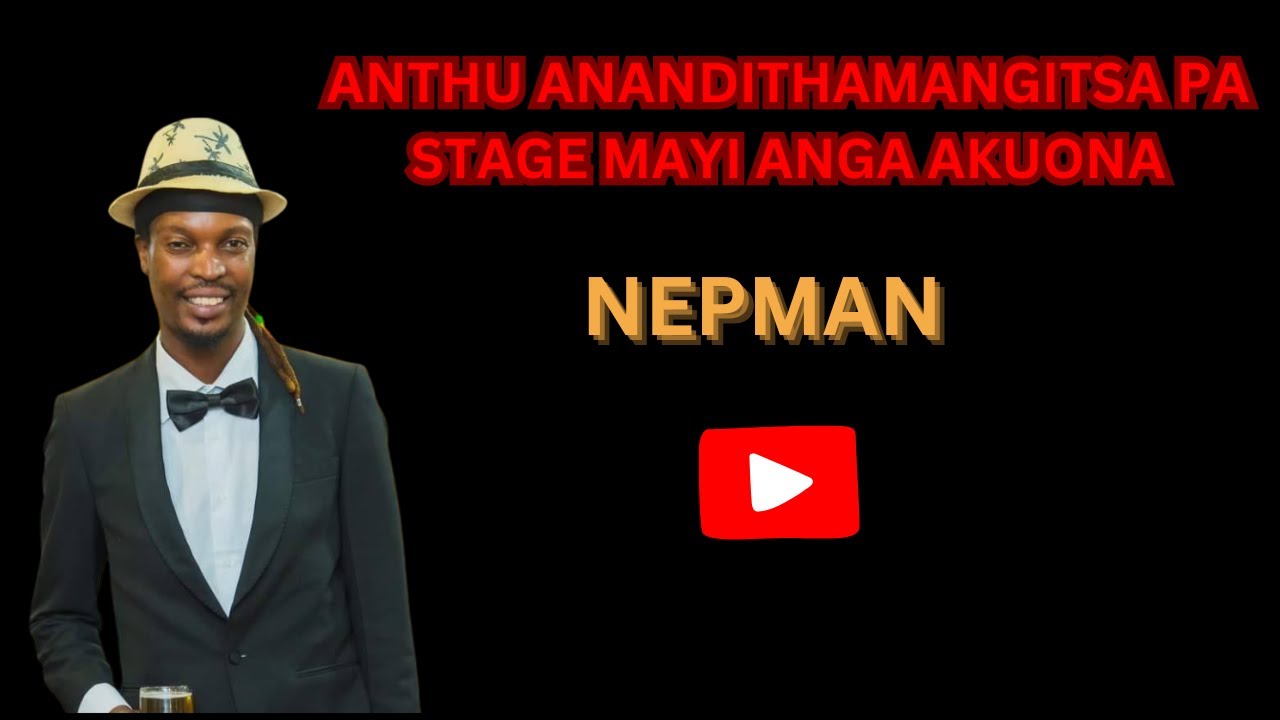 Anthu Anandithamangitsa pa stage Mayi anga akuona - Nepman