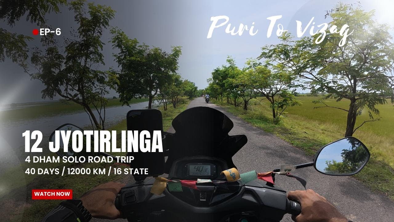 EP - 06❤️ Ab tak ka sabse ache Road View, Puri to Vizag, Chilka lake ferry | 12 Jyotiriling, Solo