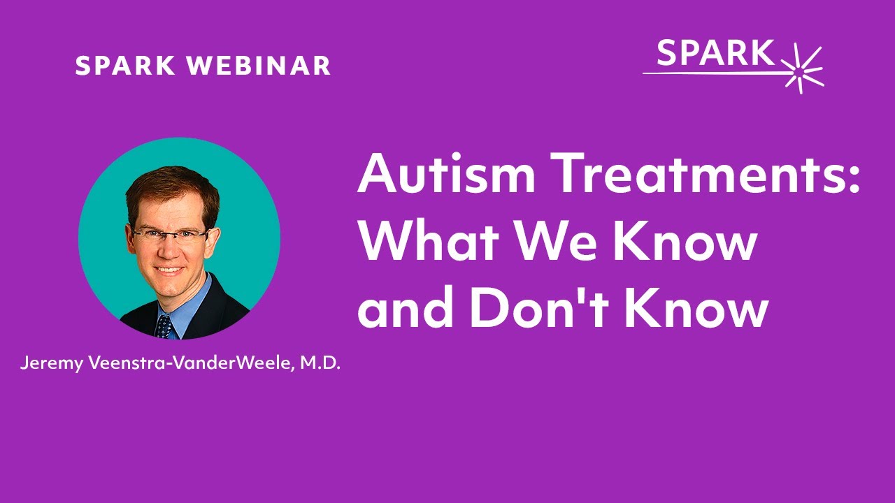 Autism Treatments: What We Know and Don't Know