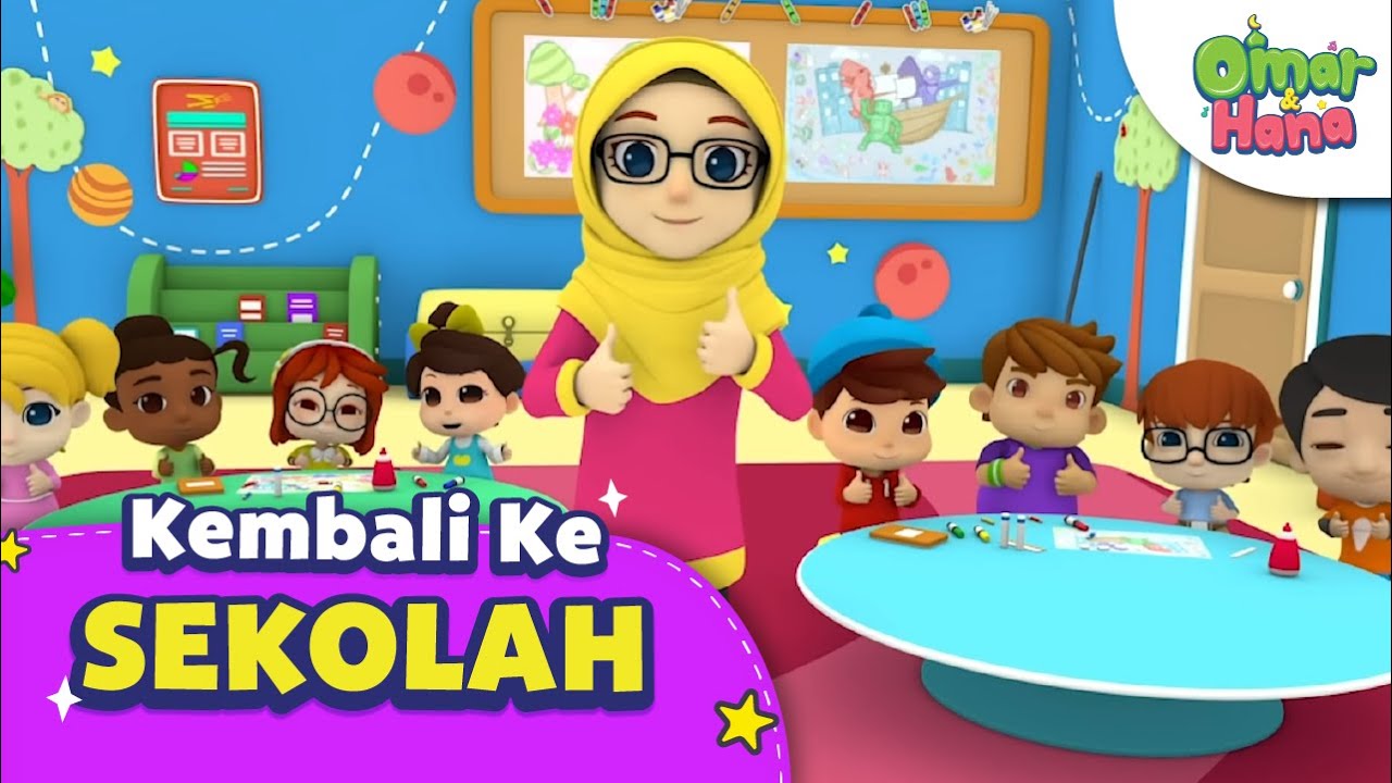 Kembali ke Sekolah | Lagu Anak Islami | Omar & Hana
