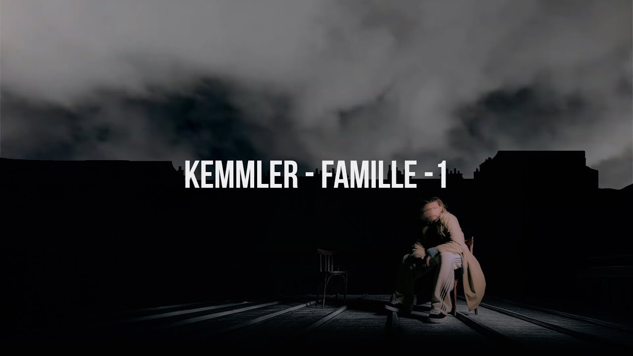Kemmler - Famille -1 (Lyrics video)