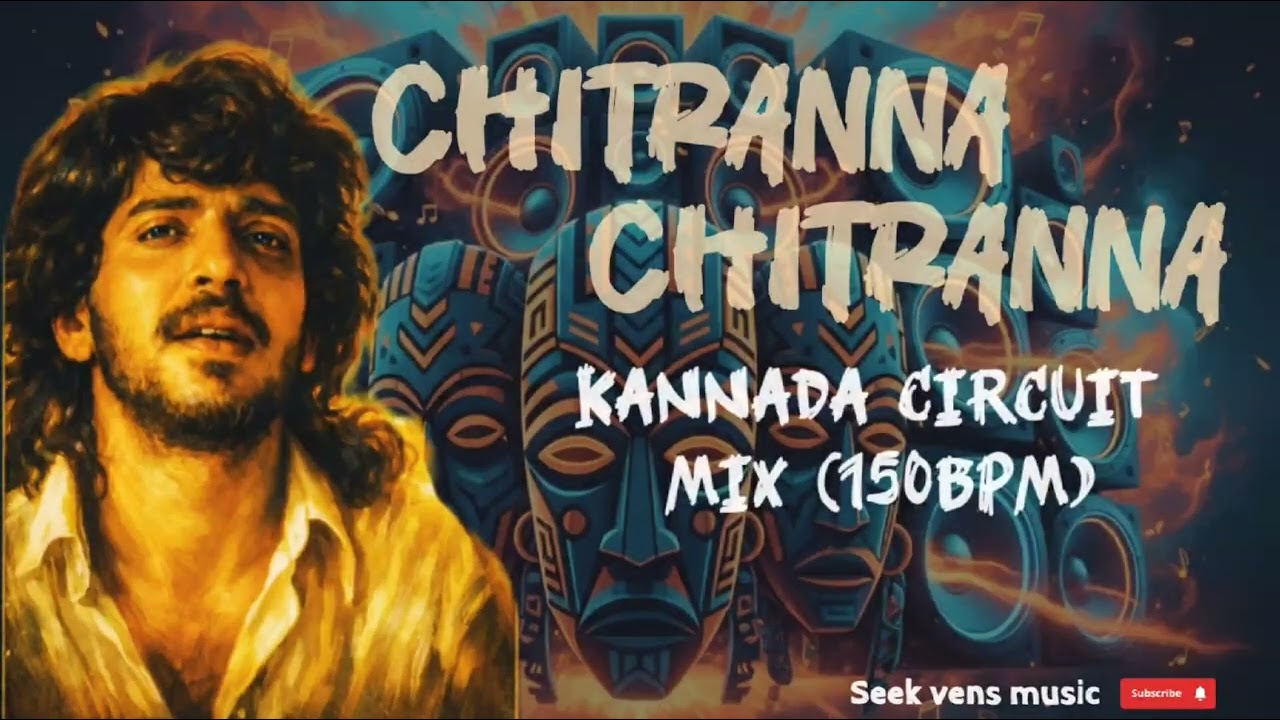 Chitranna chitranna kannada / dj circuit /upendra /seek vens music#kannadadjsong #uppi