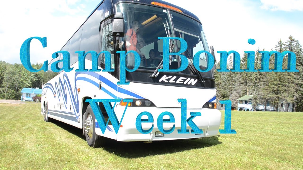 Camp Bonim 2017 | Week 1