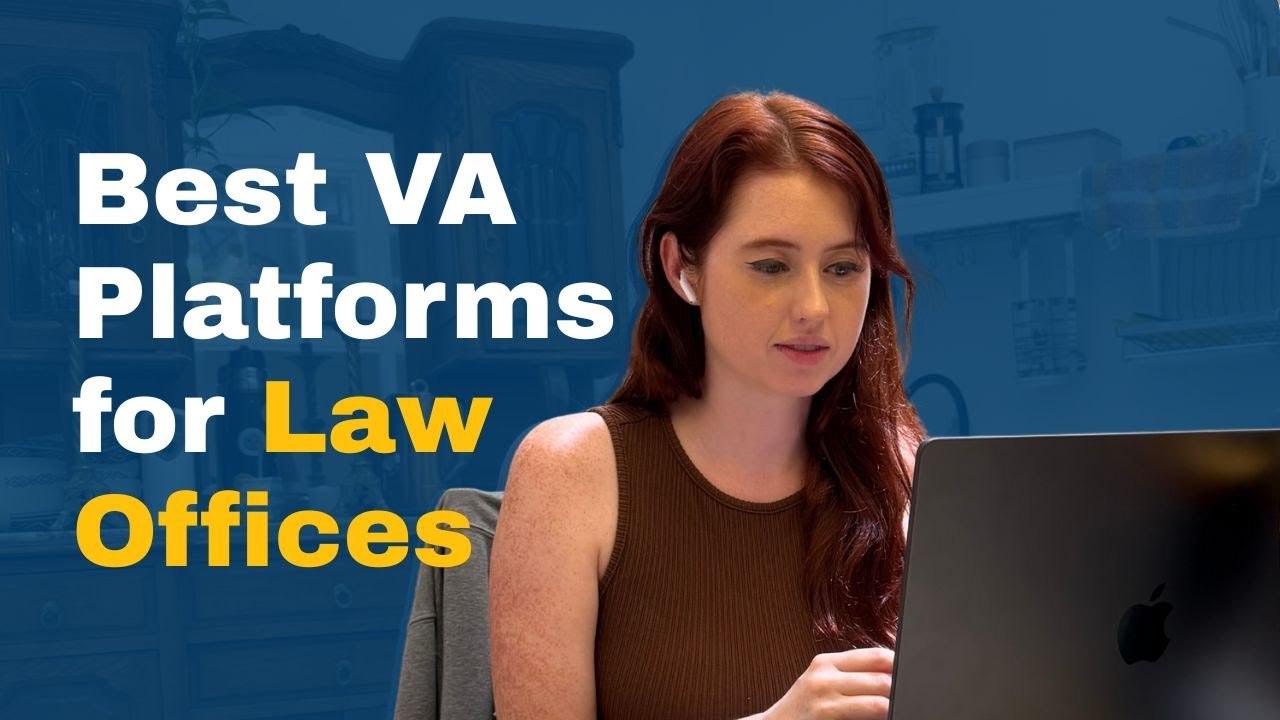 Best VA Platforms for Law Offices