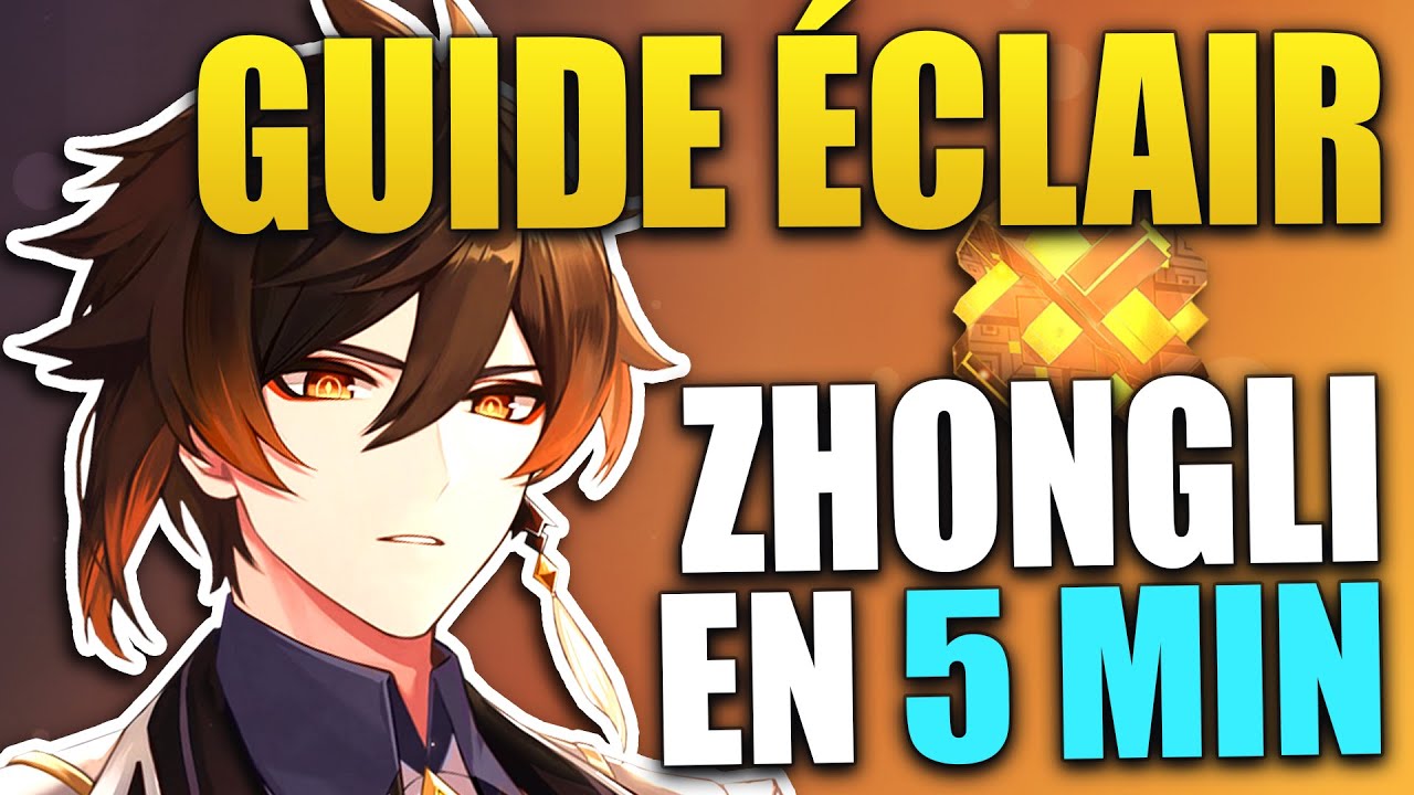 GUIDE &Eacute;CLAIR ZHONGLI - Build Zhongli SHIELD ou SUB DPS EN 5 MIN