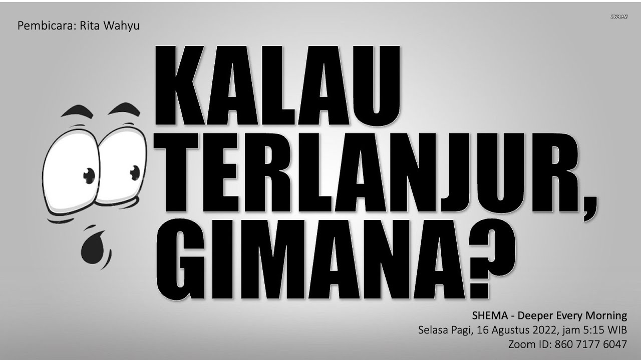 KALAU TERLANJUR, GIMANA? (Rita Wahyu)