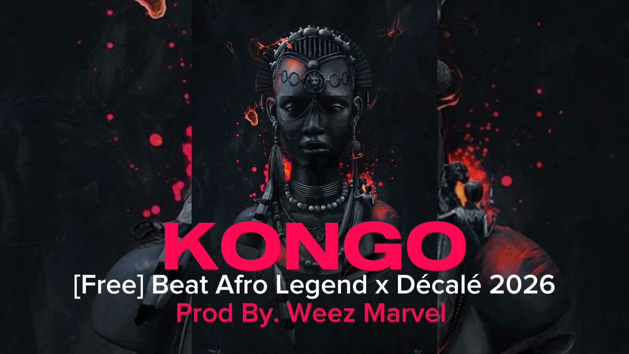 Afro Legend x Décalé – KONGO 2026 🇨🇬 | Instrumental Afro Tribal | Prod. by Weez Marvel
