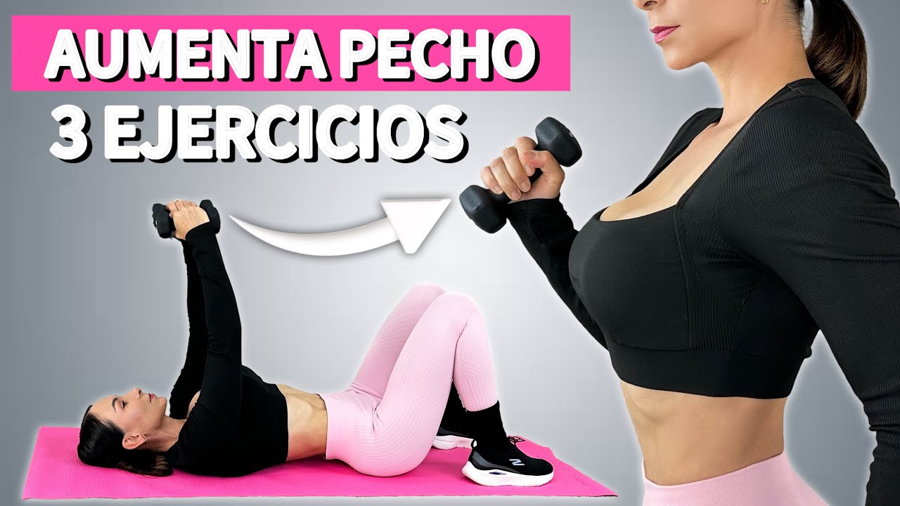 3 Ejercicios para AUMENTAR PECHO en casa o en el gym | mujeres