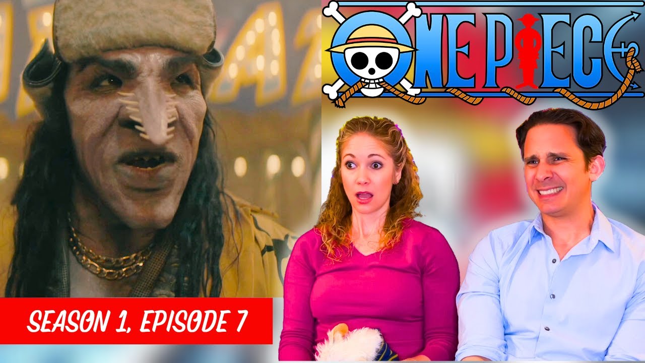 One Piece Live-Action Episode 7 Reaction