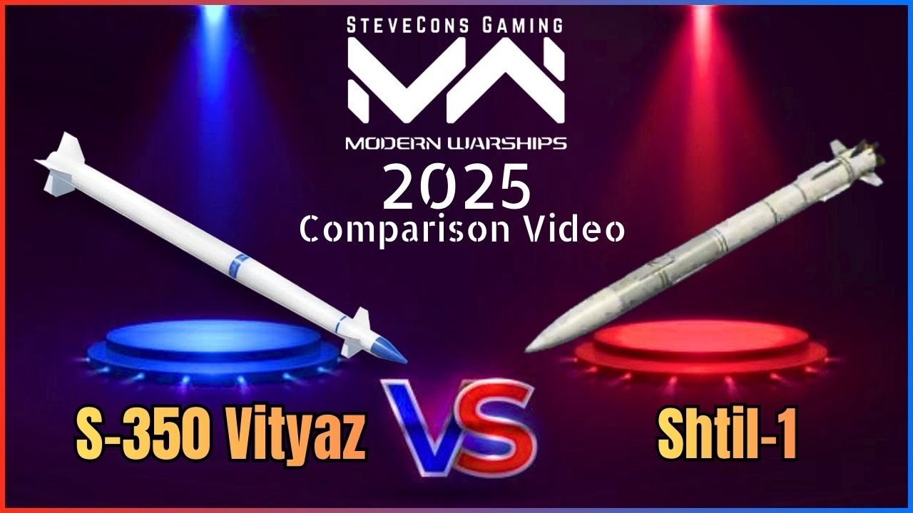 Shtil-1 versus S-350 Vityaz Modern Warships