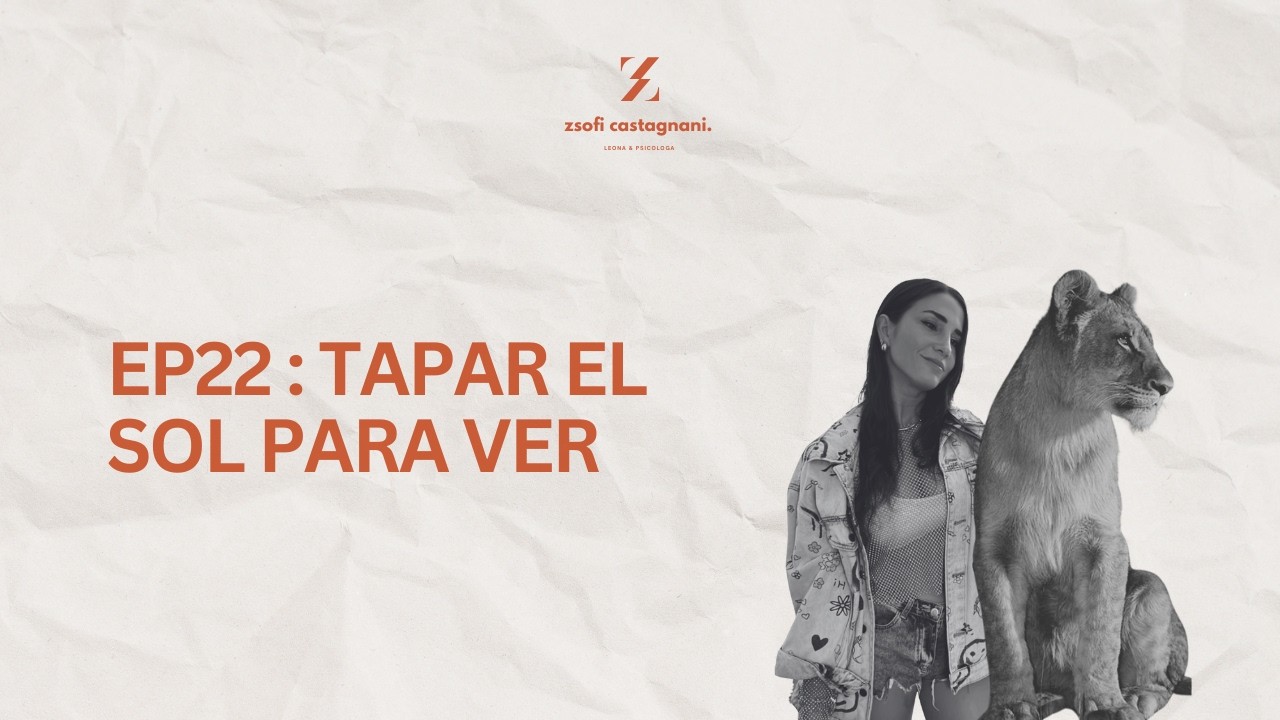 Ep22: Tapar el sol para ver