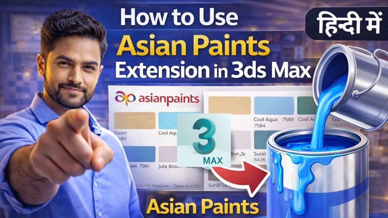 How to Use Asian Paints Extension in 3ds Max | Asian Paints Shades for 3ds Max (Hindi)