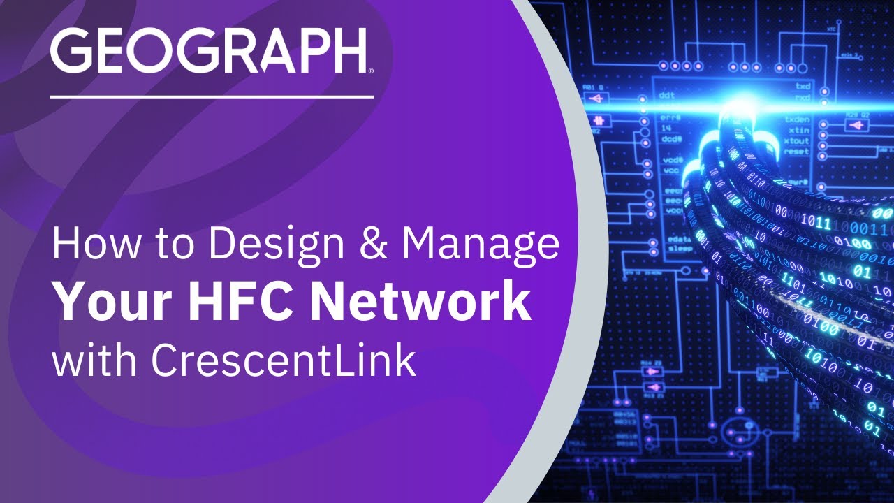 How to Design and Manage Your HFC Network with CrescentLink