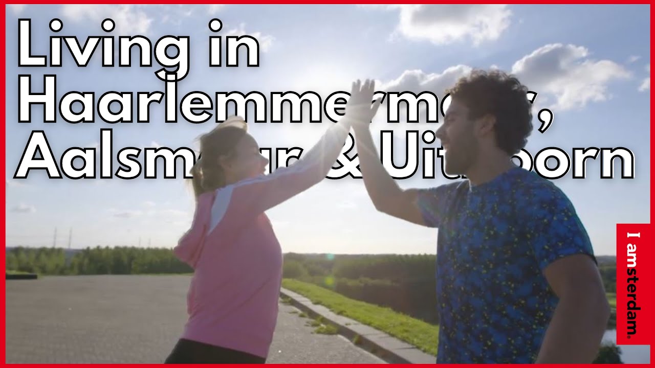 Haarlemmermeer, Aalsmeer & Uithoorn | I amsterdam