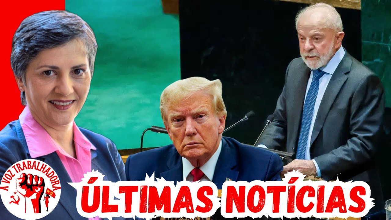 REPERCUSSÕES DAS FALAS DE LULA E TRUMP NA ASSEMBLÉIA DA ONU