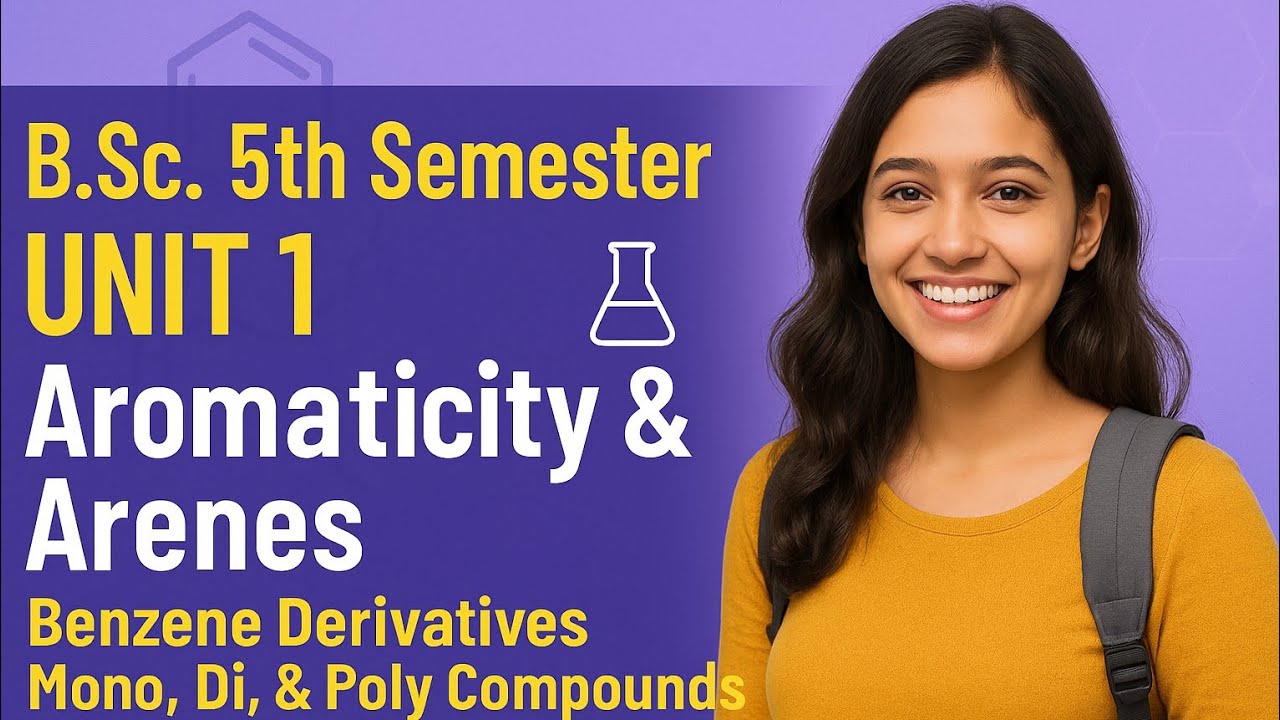 Benzene Derivatives Made Easy! | Mono, Di, Poly Compounds | B.Sc 5th semester part 1 (unit -1) 