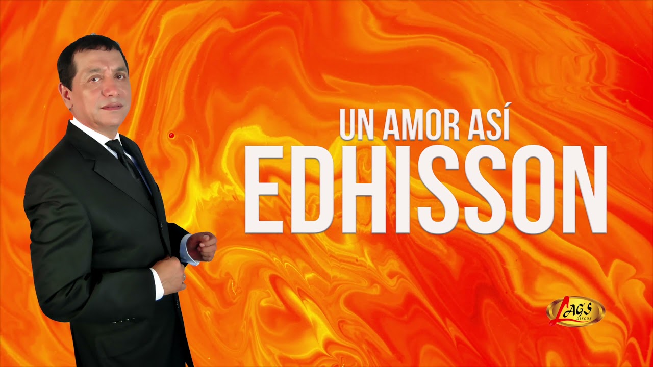 Edhisson-Un Amor Asi(Audio Oficial)