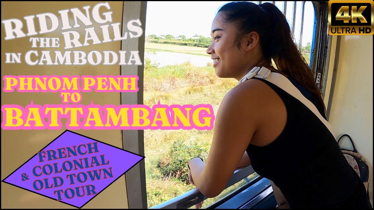RIDING the RAILS (Phnom Penh to Battambang) Battambang, Cambodia 🇰🇭 4K
