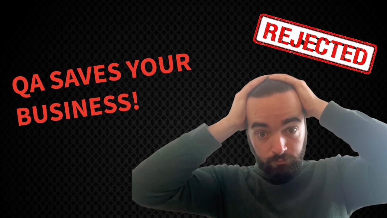 Why Every Business NEEDS a QA Team (Before AND After Launch)