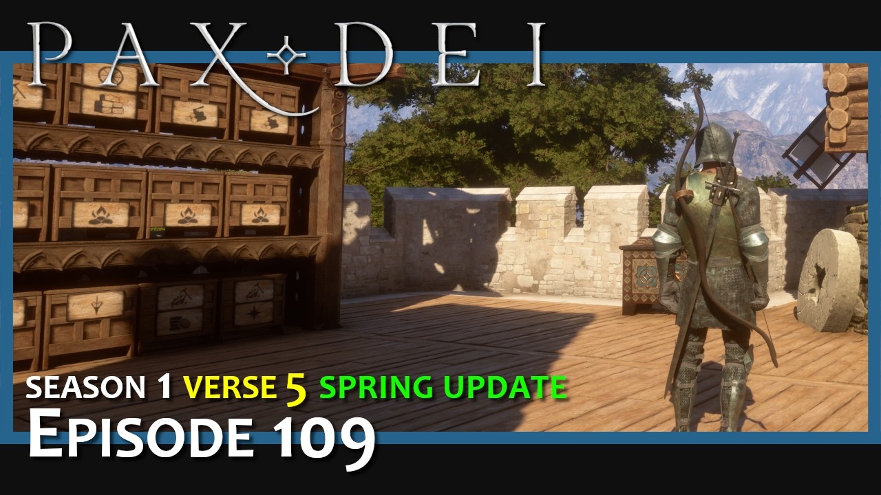 Verse 5 🔹 Spring Update 💠 Pax Dei S1:E109