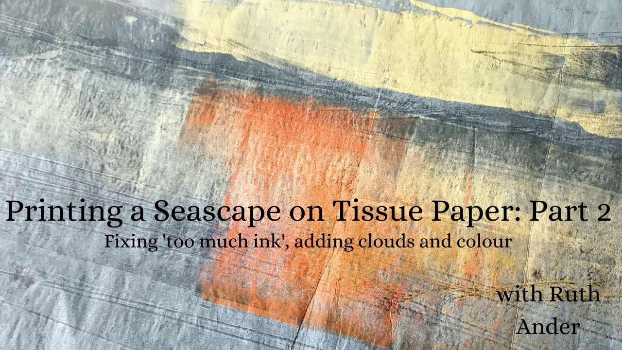Part 2 of my new Seascape on Tissue Paper