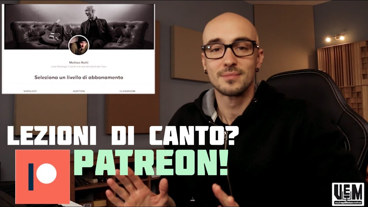 Lezioni di canto? Patreon!