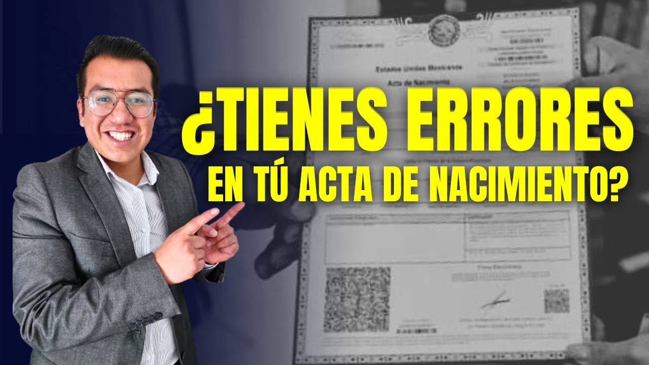 🔴 Como corregir un error de ACTA DE NACIMIENTO mediante JUICIO