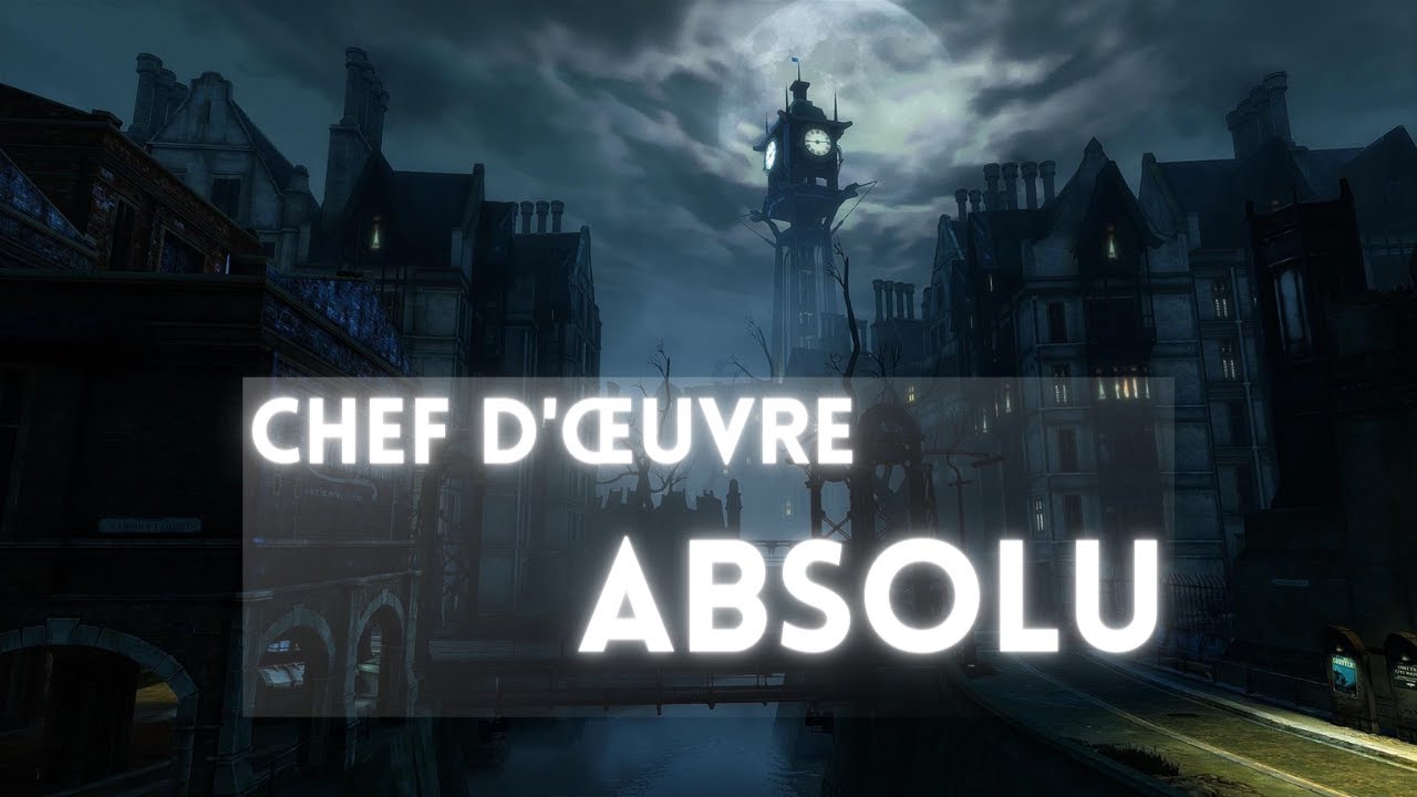 Dishonored : Lugubre et Brillant
