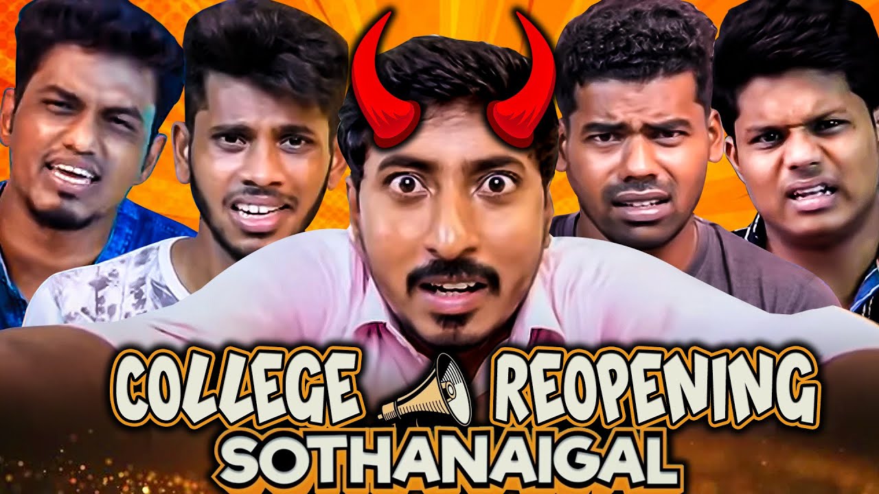 College Re-Opening Sothanaigal | Back to College!!