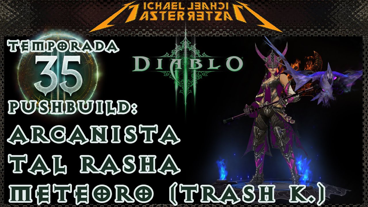 Diablo 3 Push Build: Arcanista - Tal Rasha (Meteoro) Trash Killer!