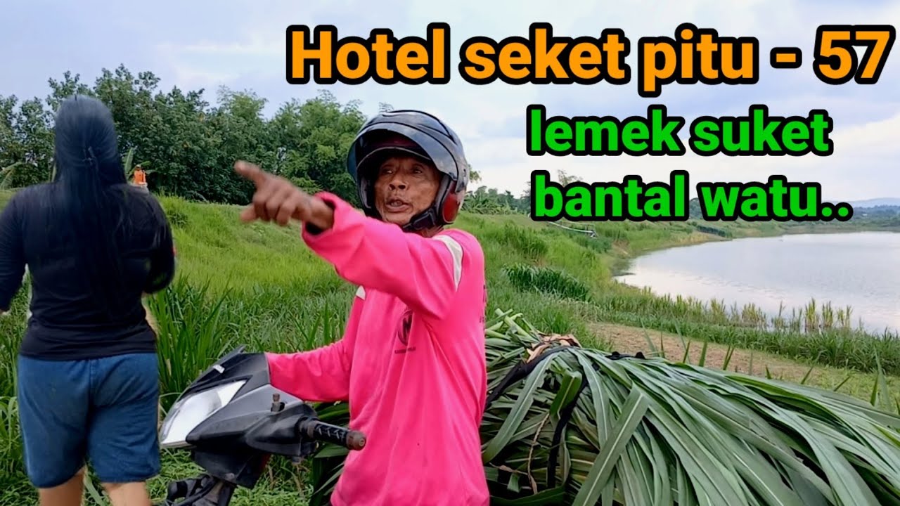 HOTEL SEKET PITU 57 Lemek Suket Bantal Watu..eks tempat nyaman seputar bantaran Bengawan solo hilir.