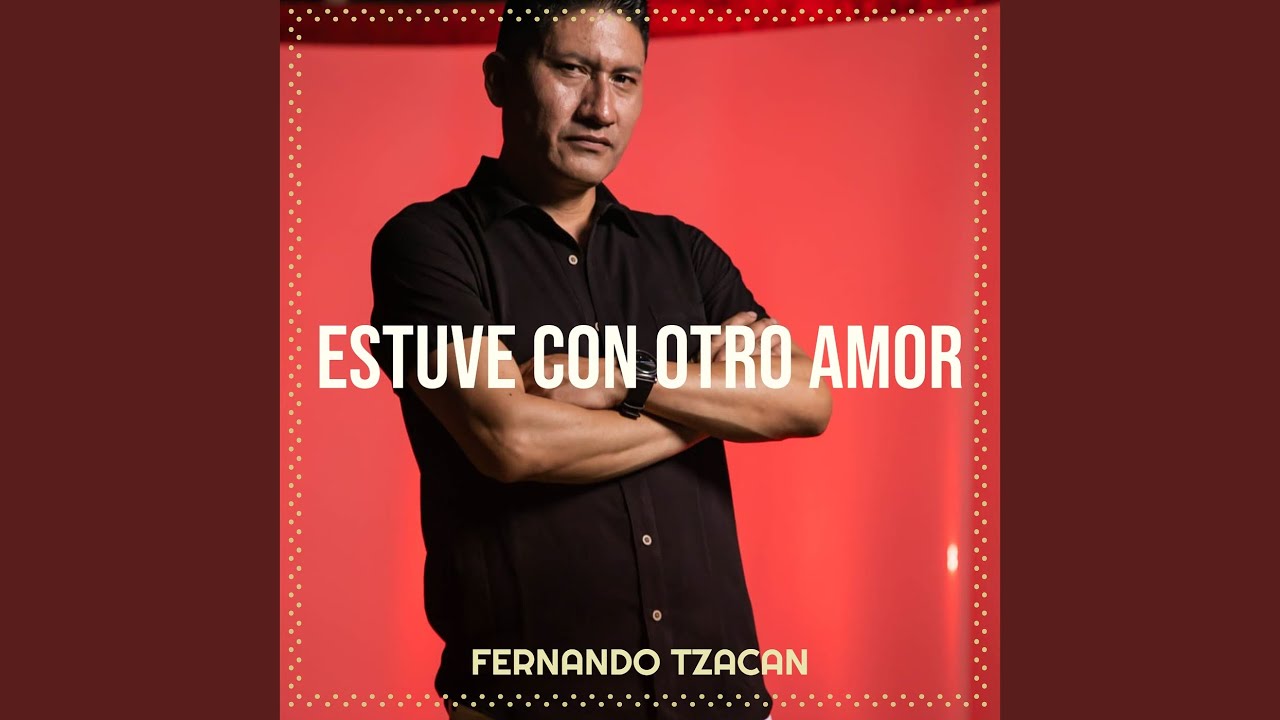 Estuve Con Otro Amor