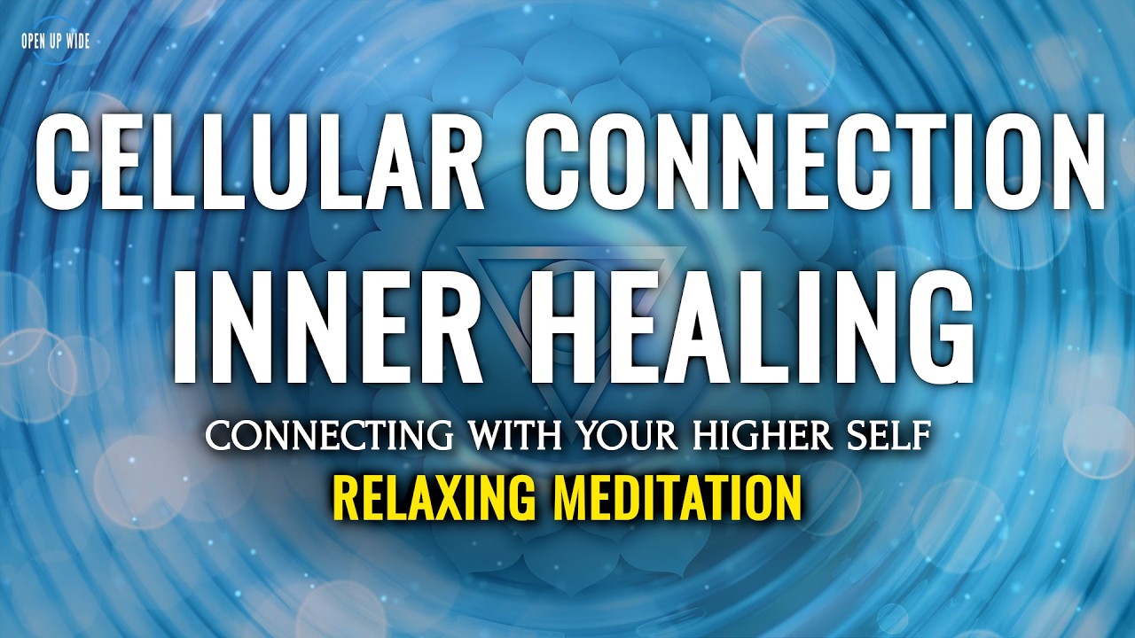Cellular Connection Inner Healing, Mind Refreshing Music, Relaxing Meditation, Raise Vibration