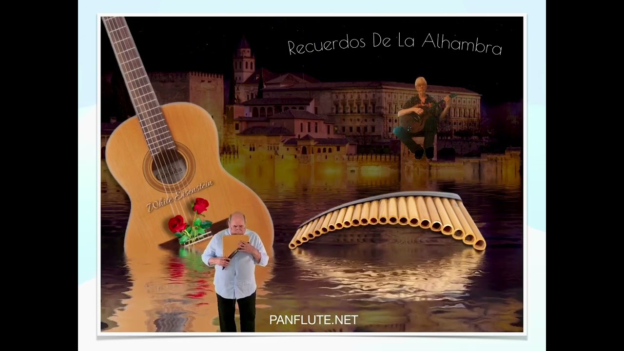 Recuerdos de la Alhambra @ panflute.net