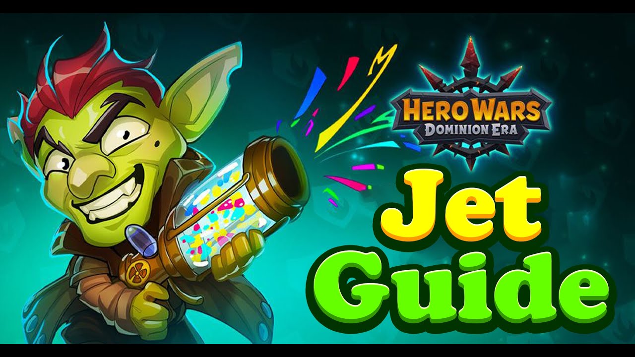 Hero Wars Jet Guide
