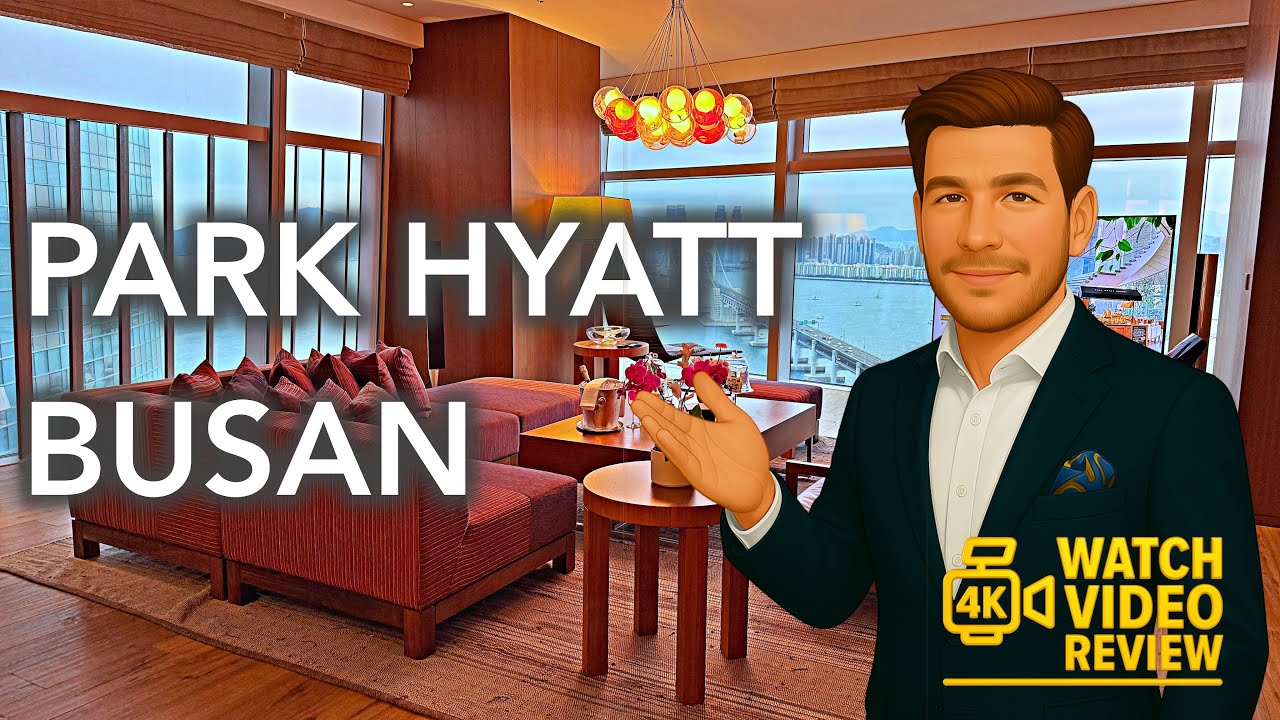 Park Hyatt Busan - 4K video tour of Busan's best luxury retreat