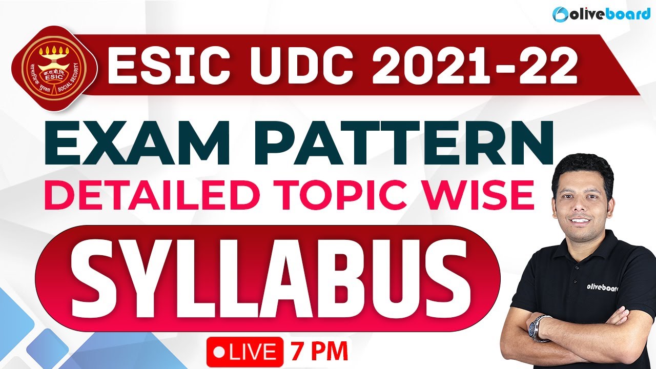 ESIC UDC Syllabus 2022 | ESIC UDC Exam Pattern and Topic Wise Syllabus | ESIC UDC Exam Pattern