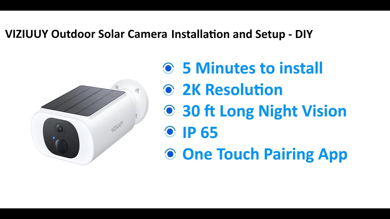 VIZIUUY Outdoor Solar Camera Installation and Setup - DIY